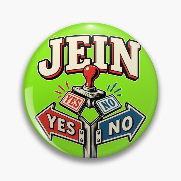 Item preview, Jein – Yes No Both Funny German Word For Indecisive Minds designed and sold by SVox.