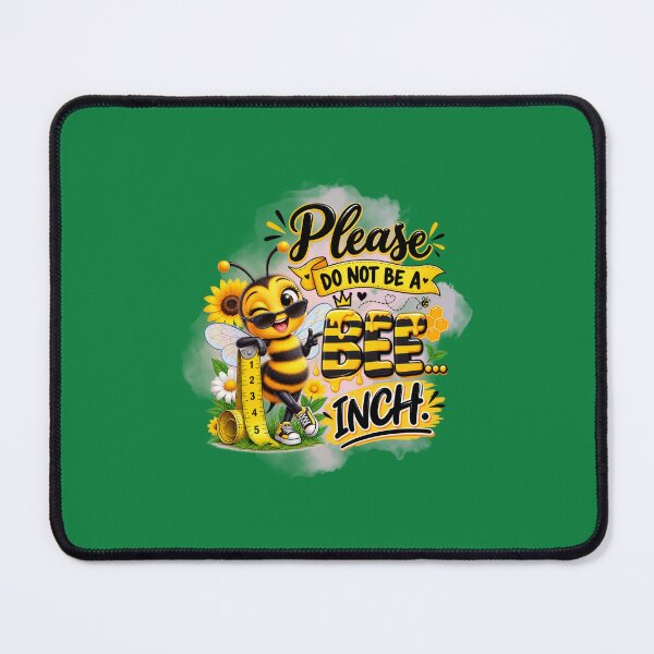 Item preview, Please Do Not Be A Bee Inch designed and sold by Tobietales.
