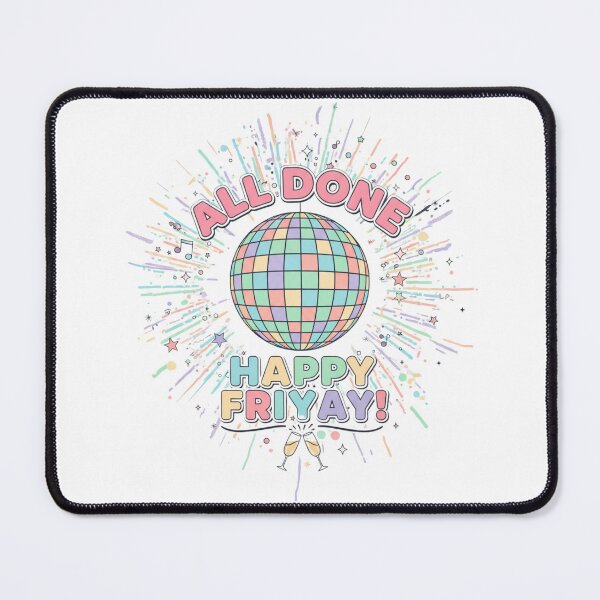 Item preview, All Done Happy Friyay 5 designed and sold by Positive&FunnyThings.