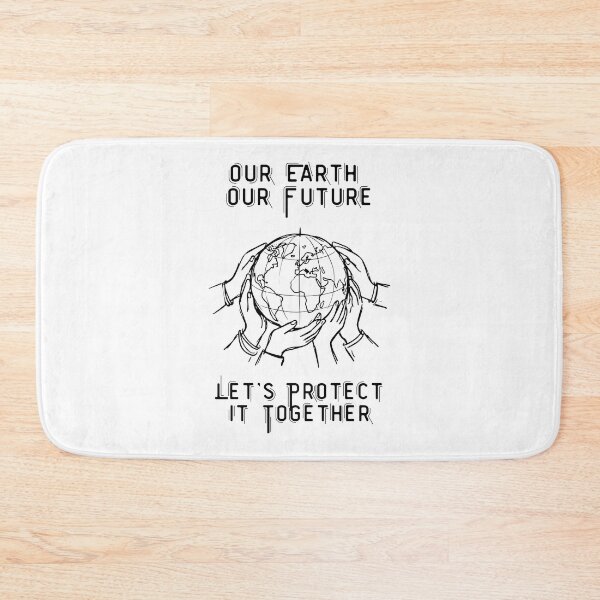 Item preview, Our Earth, Our Future, Let's Protect It Together.   designed and sold by Dinasshop.