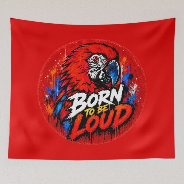 Item preview, Born to Be Loud – Bold Macaw Street Art Design designed and sold by SidneiSampaioStudio.