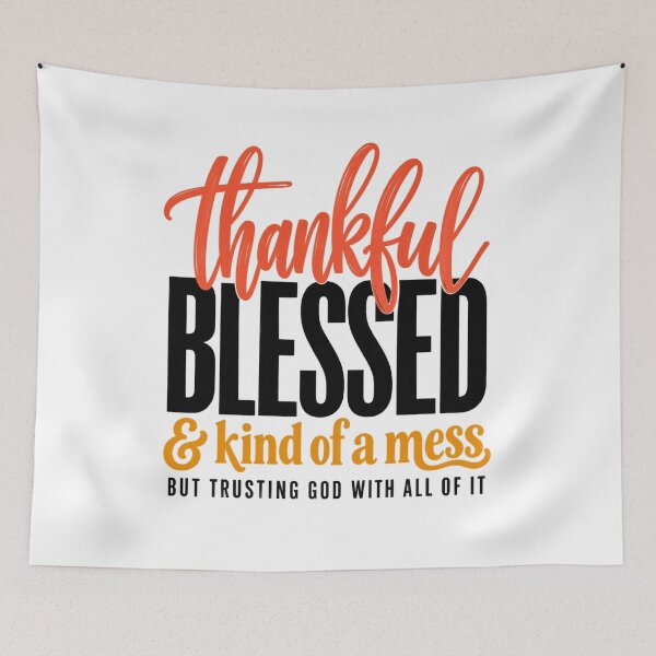 Item preview, Thankful Blessed Kind of a Mess But Trusting God with All T-Shirt | Funny Christian Faith Graphic Gift designed and sold by Trendably.