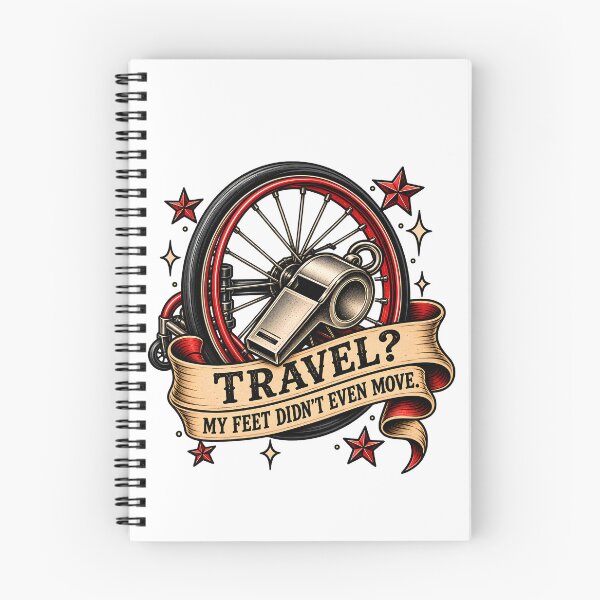 Item preview, Travel? My Feet Didn't Even Move - Funny Wheelchair Basketball Referee Call designed and sold by Neurospicy Trolls.