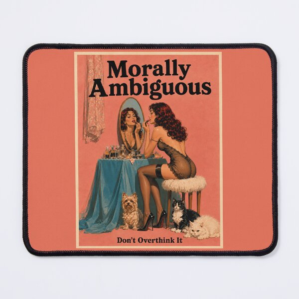 Item preview, Morally Ambiguous – Don’t Overthink It designed and sold by obstinator.