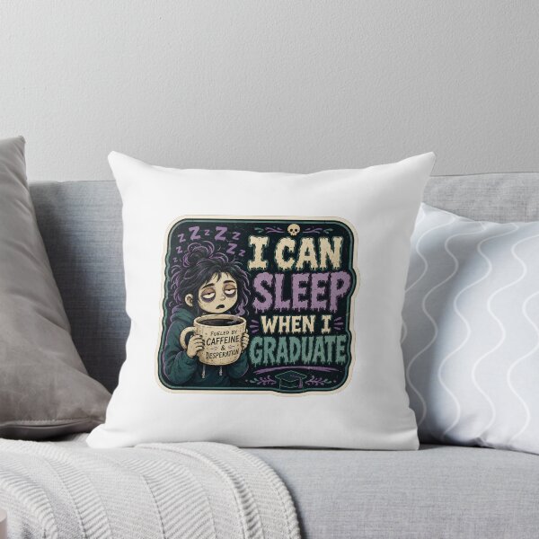 Item preview, I Can Sleep When I Graduate designed and sold by RedRubyBubble.