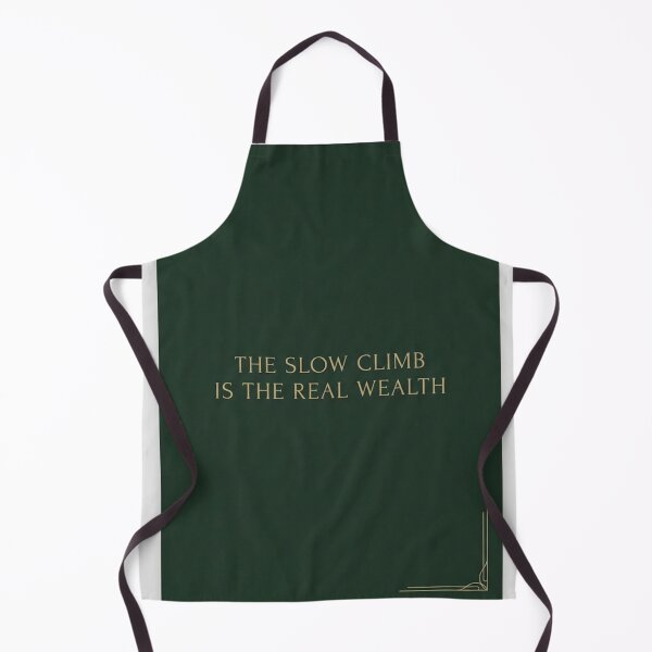 Item preview, The Slow Climb Is the Real Wealth | Editorial Finance Quote designed and sold by Zaramodo.