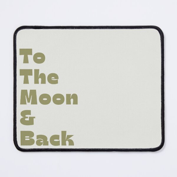 Item preview, to the moon and back quote in olive green designed and sold by HANI'SWORLD.
