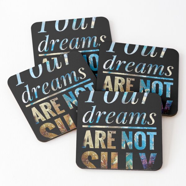 Item preview, Your Dreams Are Not Silly designed and sold by Jenn Krauss.