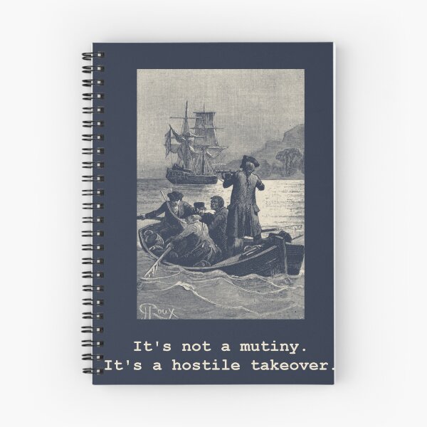 Item preview, It's Not a Mutiny. It's a Hostile Takeover — Treasure Island Tee designed and sold by Core-E.