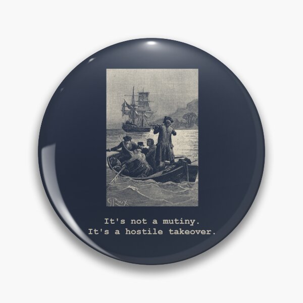 Item preview, It's Not a Mutiny. It's a Hostile Takeover — Treasure Island Tee designed and sold by Core-E.