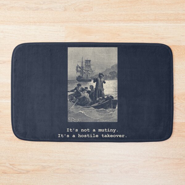 Item preview, It's Not a Mutiny. It's a Hostile Takeover — Treasure Island Tee designed and sold by Core-E.