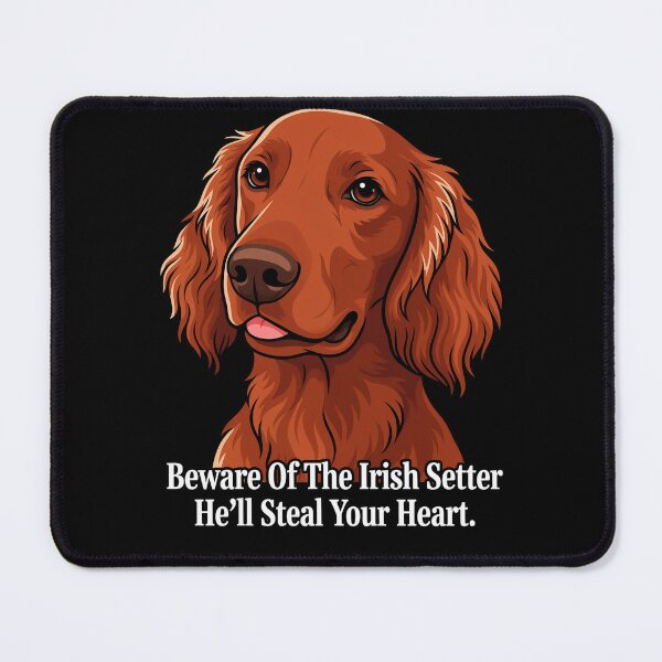 Item preview, Beware Of The Irish Setter He’ll Steal Your Heart Art Design designed and sold by fantasticdesign.
