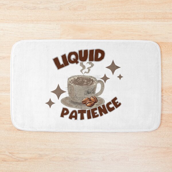 Item preview, Liquid Patience Sarcastic Coffee Cup Humor designed and sold by DNBY.