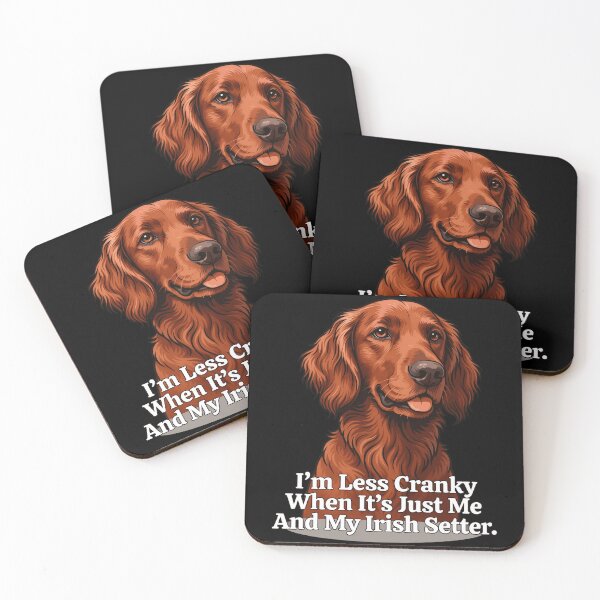 Item preview, I’m Less Cranky When It’s Just Me And My Irish Setter Design designed and sold by fantasticdesign.