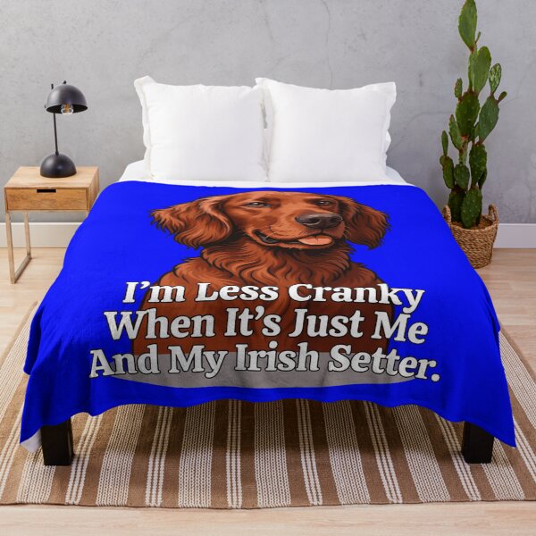 Item preview, I’m Less Cranky When It’s Just Me And My Irish Setter Design designed and sold by fantasticdesign.