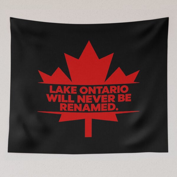 Item preview, Lake Ontario Will Never Be Renamed. designed and sold by Anime-Clothes1.
