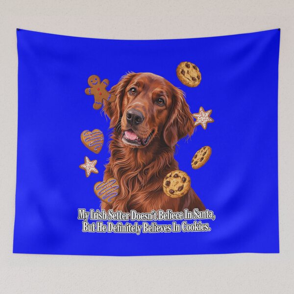 Item preview, My Irish Setter Doesn’t Believe In Santa He Believes In Cookies designed and sold by fantasticdesign.