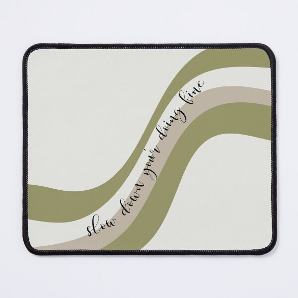 Item preview, Slow down you are doing fine abstract art olive green designed and sold by HANI'SWORLD.