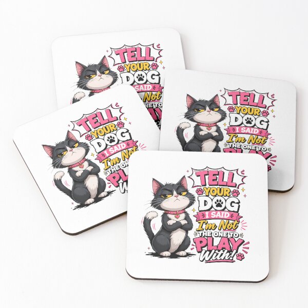 Item preview, Tell Your Dog I Said I'm Not The One To Play With Funny Grumpy Cat Design designed and sold by WHDProduction45.