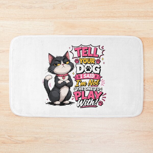 Item preview, Tell Your Dog I Said I'm Not The One To Play With Funny Grumpy Cat Design designed and sold by WHDProduction45.