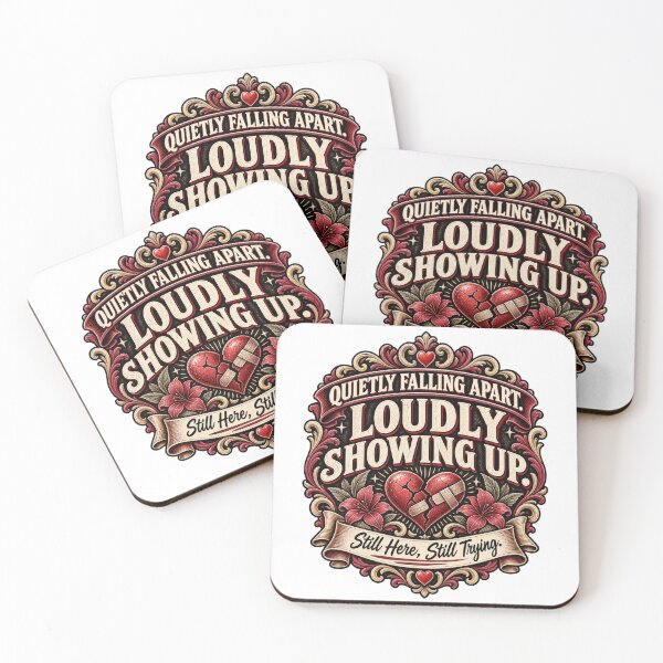 Item preview, Quietly Falling Apart Loudly Showing Up Design designed and sold by InkroarCo.