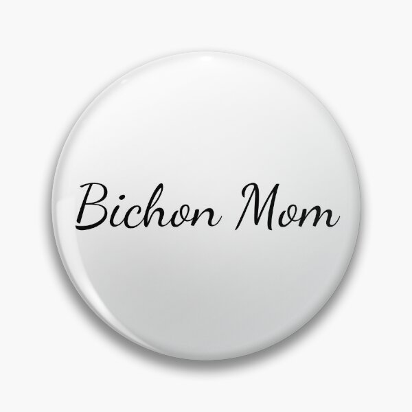Item preview, Bichon Mom designed and sold by SlimyFish.