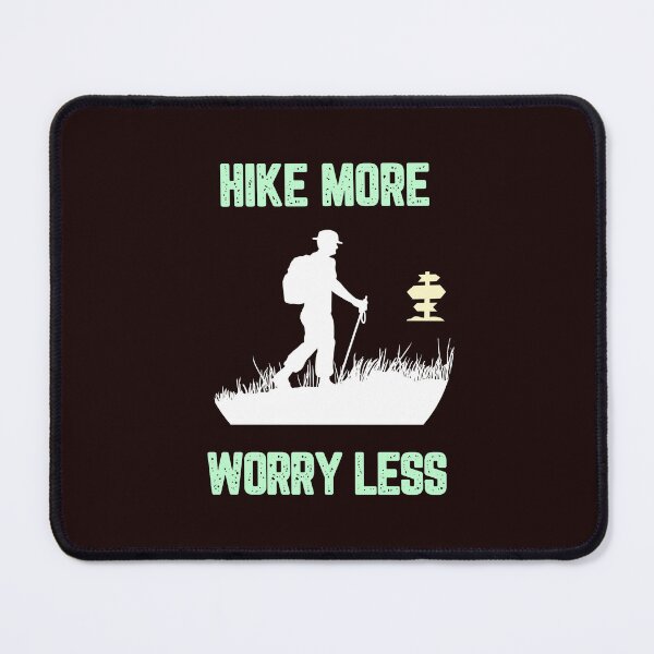 Item preview, Hike More Worry Less designed and sold by JJShirtz.