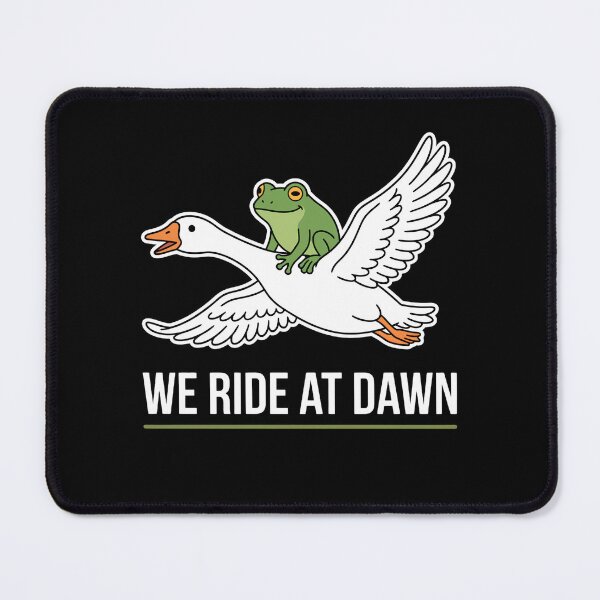 Item preview, We Ride At Dawn Funny Frog Goose Animal Meme Adventure designed and sold by w66aboo.