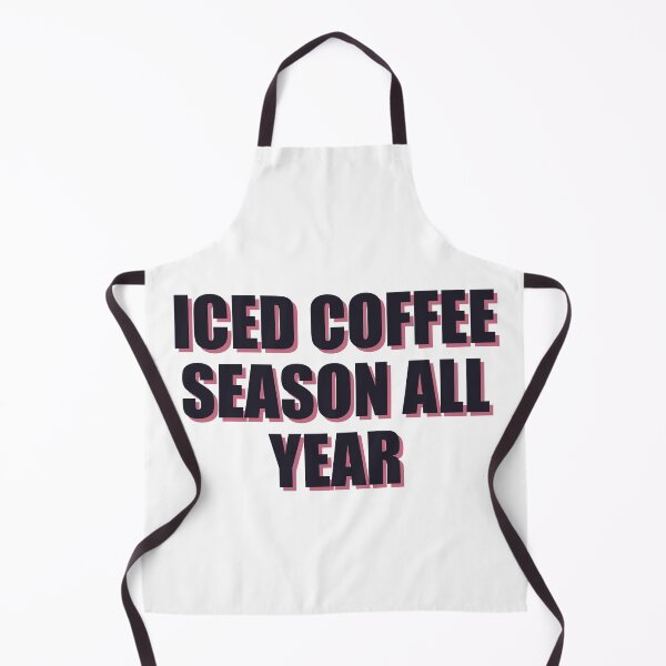 Item preview, Iced Coffee Season All Year — Funny Coffee Lover Quote designed and sold by Kioraglow.