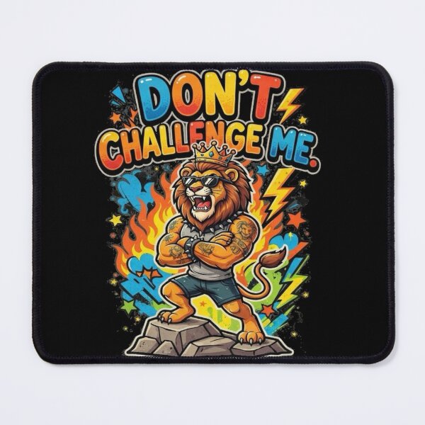 Item preview, Don’t Challenge Me  designed and sold by Mr.K.