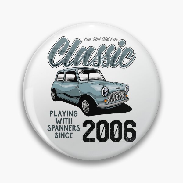 Item preview, I'm Not Old I'm Classic Car Vintage Born In 2006 designed and sold by JRRTs.