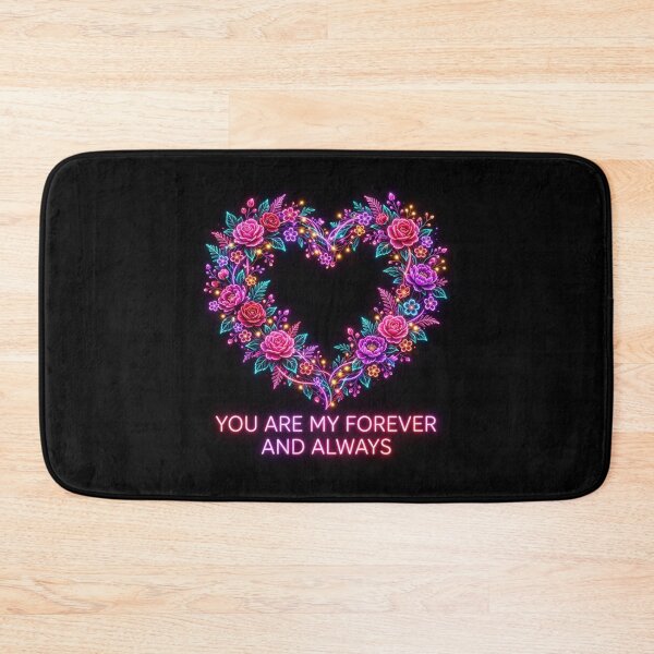 Item preview, You Are My Forever And Always Neon Floral Heart Black designed and sold by Aliplus+.