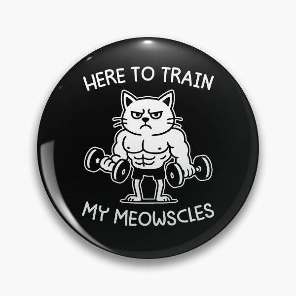 Item preview, Here To Train My Meowscles designed and sold by gunaone-design.