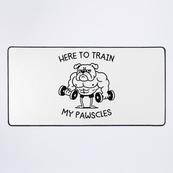 Item preview, Here To Train My Pawscles designed and sold by gunaone-design.