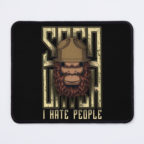 Item preview, I Hate People Bigfoot Sasquatch designed and sold by JRRTs.