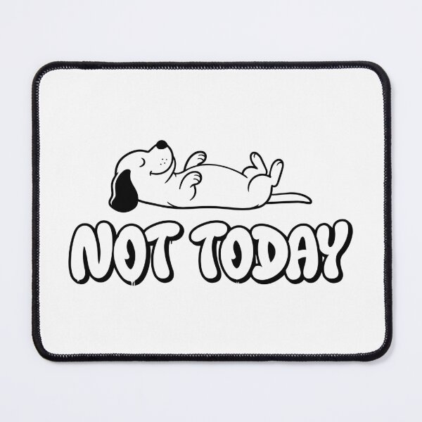 Item preview, Nap Time Dog: Not Today - black color designed and sold by awesome-loob.