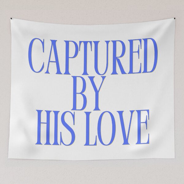 Item preview, Captured By His Love Christian Streetwear Blue Typography designed and sold by LensDyn™.