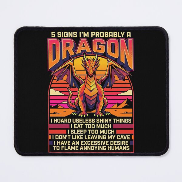 Item preview, 5 Signs I'm Probably A Dragon designed and sold by Art-Max.