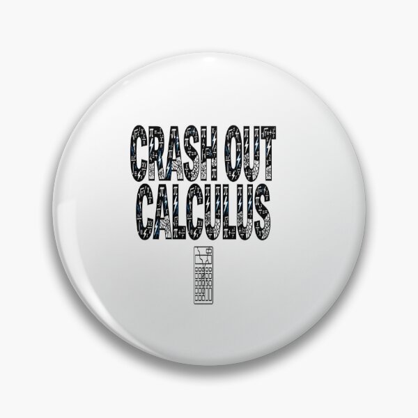 Item preview, Crash Out Calculus Bold Typography Design designed and sold by Imaginarium of Chaos falcon88 .