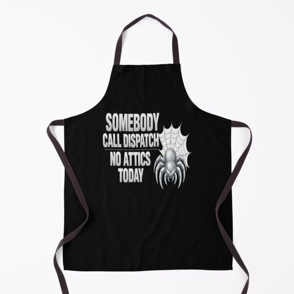 Item preview, HVAC Tech “Somebody Call Dispatch - No Attics Today” Funny Tradesman Design designed and sold by FrozenHeat97.