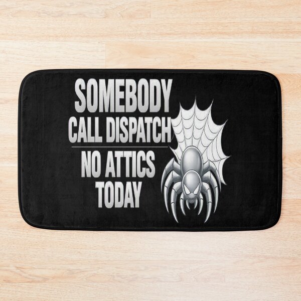 Item preview, HVAC Tech “Somebody Call Dispatch - No Attics Today” Funny Tradesman Design designed and sold by FrozenHeat97.