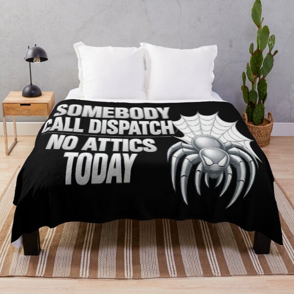 Item preview, HVAC Tech “Somebody Call Dispatch - No Attics Today” Funny Tradesman Design designed and sold by FrozenHeat97.