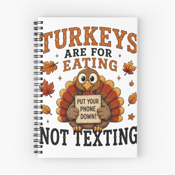 Item preview, Turkeys Are For Eating Not Texting Funny Thanksgiving designed and sold by markymaarty.