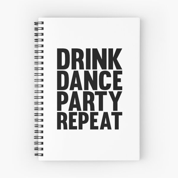 Item preview, drink dance party repeat designed and sold by TM Selvam.
