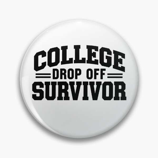 Item preview, College Drop Off Survivor Funny College Parent Empty Nest Mom Dad Freshman Move In Humor designed and sold by 76Valeria.