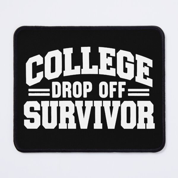 Item preview, College Drop Off Survivor Funny College Parent Empty Nest Mom Dad Freshman Move In Humor designed and sold by 76Valeria.