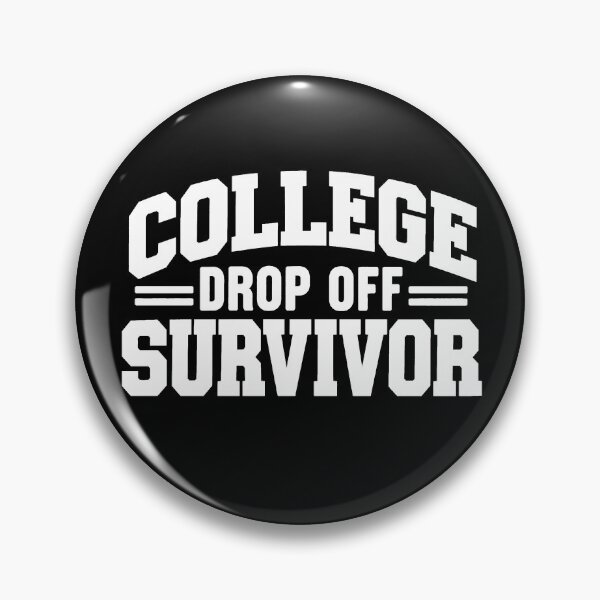 Item preview, College Drop Off Survivor Funny College Parent Empty Nest Mom Dad Freshman Move In Humor designed and sold by 76Valeria.