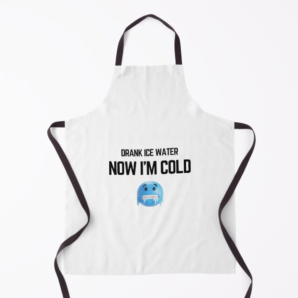 Item preview, Drank Ice Water Now Im Cold Funny Frozen Meme designed and sold by LensDyn™.