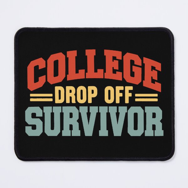 Item preview, College Drop Off Survivor Funny College Parent Empty Nest Mom Dad Freshman Move In Humor designed and sold by 76Valeria.
