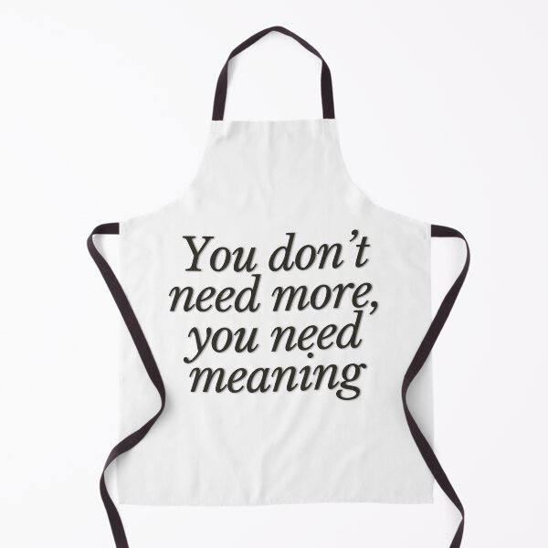 Item preview, Inspirational Typography You Need Meaning Design designed and sold by serotonin75114.